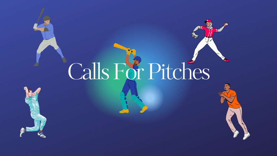 Calls for Pitches.  Baseball players pitching and batting.  Cricket players bowling, batting and catching.